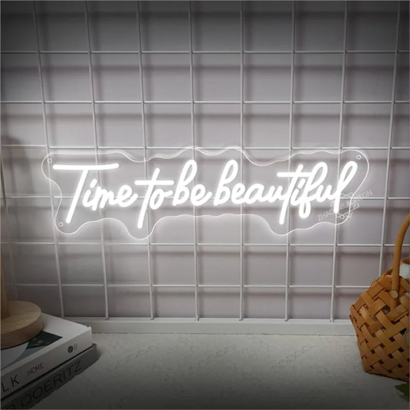 Time To Be Beautiful Neon Sign Wall Lights